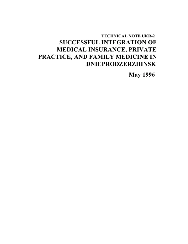 Successful Integration of Medical Insurance, Private Practice, and Family Medicine in Dnieprodzerzhinsk