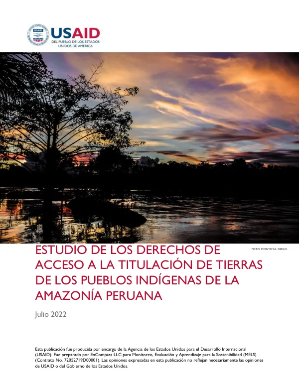 ESTUDIO DE LOS DERECHOS DE ACCESO A LA TITULACIÓN DE TIERRAS DE LOS PUEBLOS INDÍGENAS DE LA AMAZONÍA PERUANA