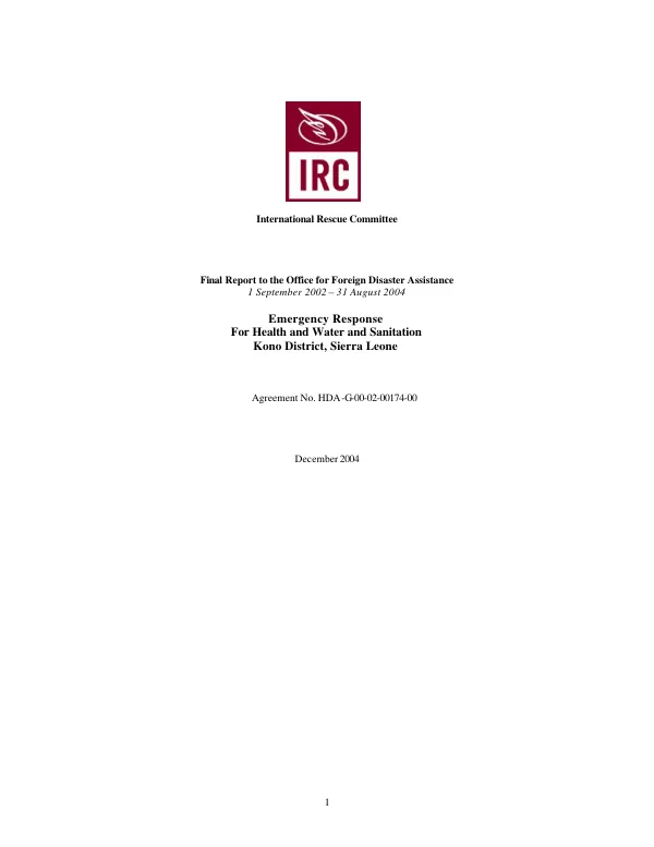 Final report to the Office of Foreign Disaster, 1 September 2002-31 August 2004 : emergency response for health and water and sanitation, Kono District, Sierra Leone
