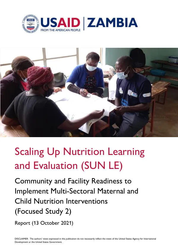 Scaling Up Nutrition Learning and Evaluation (SUN LE) Community and Facility Readiness to Implement Multi-Sectoral Maternal and Child Nutrition Interventions (Focused Study 2)