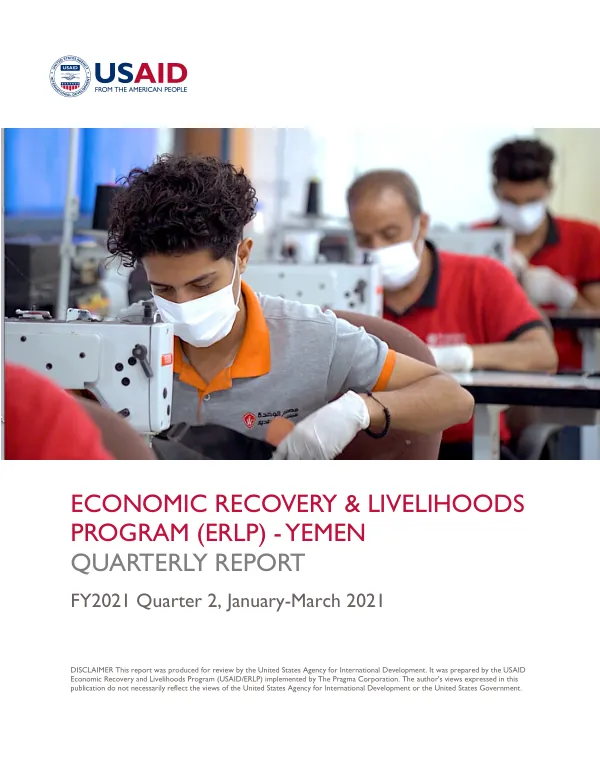 Economic Recovery & Livelihoods Program (ERLP) - Yemen Quarterly Report FY2021 Quarter 2, January-March 2021