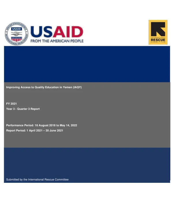 Improving Access to Quality Education in Yemen (IAQY) FY 2021 Year 3 - Quarter 3 Report