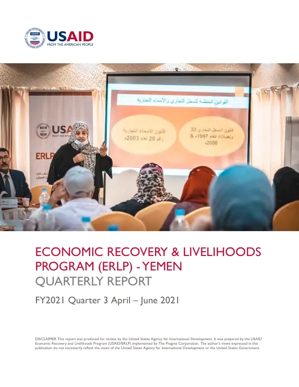 Economic Recovery & Livelihoods Program (ERLP) - Yemen Quarterly Report FY2021 Quarter 3