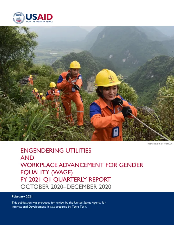 Engendering Utilities and Workplace Advancement for Gender Equality (WAGE) FY 2021 Q1 Quarterly Report