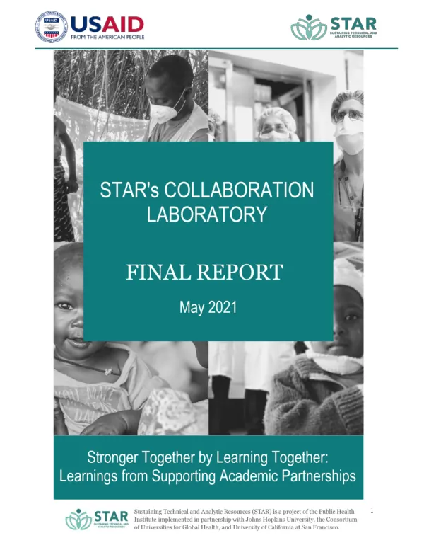 Final Report: Stronger Together by Learning Together: Learnings from Supporting Academic Partnerships - STAR Collaboration Laboratory