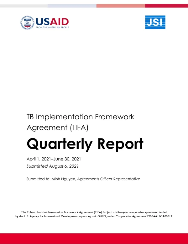 TB Implementation Framework Agreement (TIFA) Quarterly Report April 1, 2021–June 30, 2021