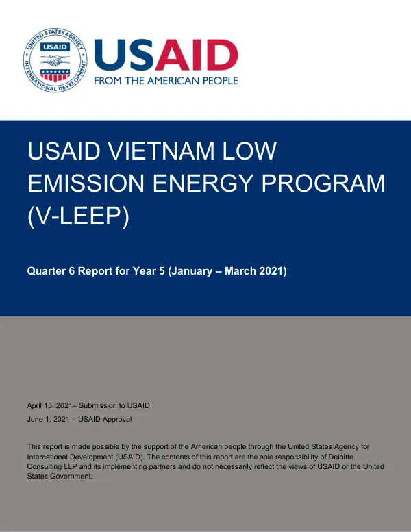 USAID Vietnam Low Emission Energy Program (V-LEEP) Quarter 6 Report for Year 5 (January – March 2021)