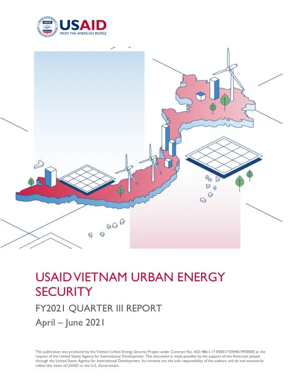 FY2021 QUARTER III REPORT: USAID Vietnam Urban Energy Security