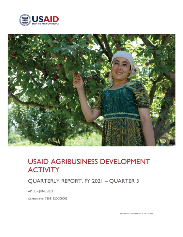 USAID Agribusiness Development Activity Quarterly Report FY2021, Q3