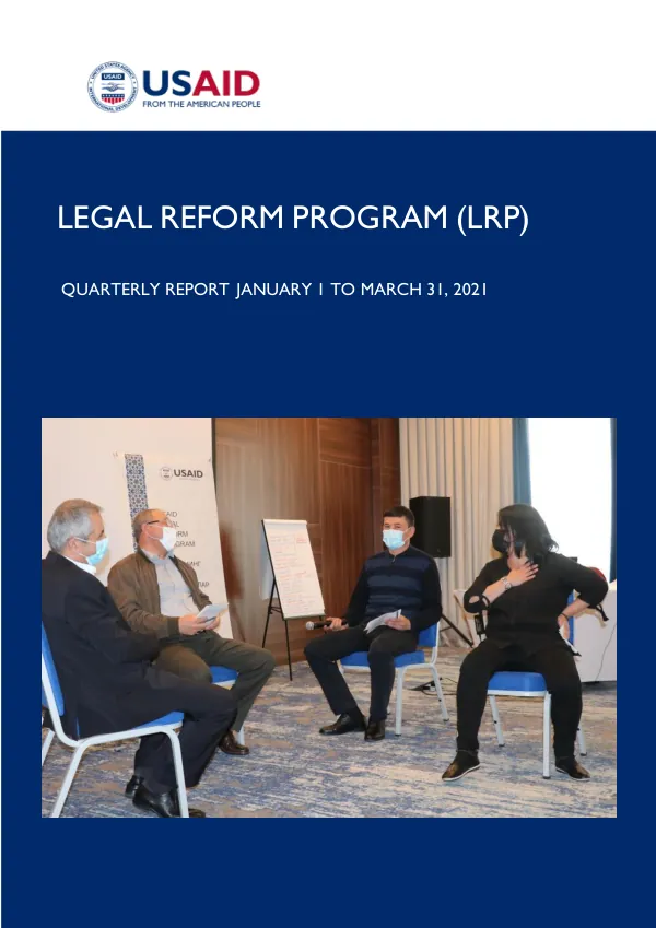 USAID Legal Reform Program Second Quarterly Report: January 1–March 31, 2021