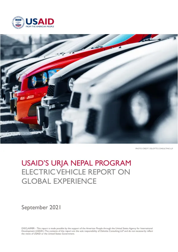 USAID’s URJA NEPAL PROGRAM ELECTRIC VEHICLE REPORT ON GLOBAL EXPERIENCE