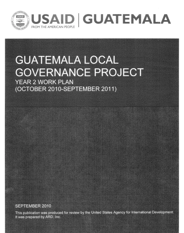 Guatemala local governance project : year 2 work plan (October 2010-September 2011)