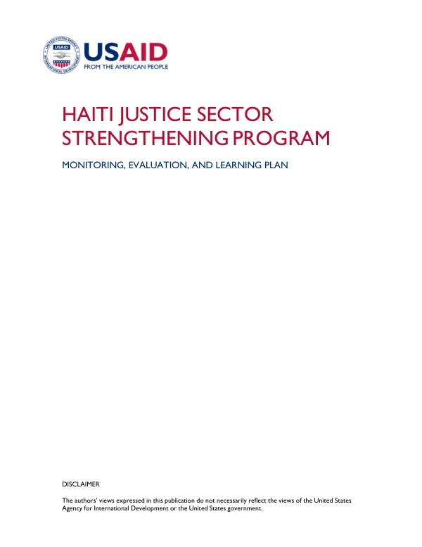 Haiti Justice Sector Strengthening Program Monitoring, Evaluation, and Learning Plan