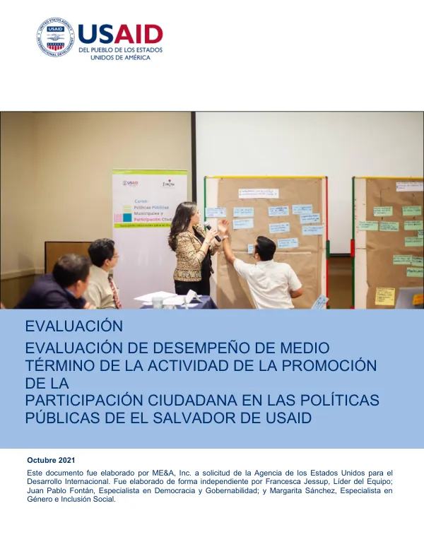 EVALUACIÓN DE DESEMPEÑO DE MEDIO TÉRMINO DE LA ACTIVIDAD DE LA PROMOCIÓN DE LA PARTICIPACIÓN CIUDADANA EN EL SALVADOR DE USAID