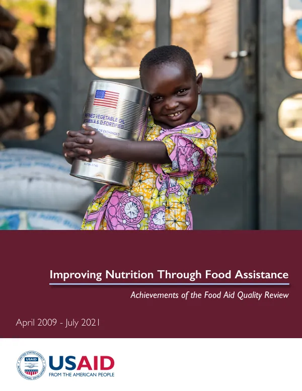 Improving Nutrition Through Food Assistance: Achievements of the Food Aid Quality Review