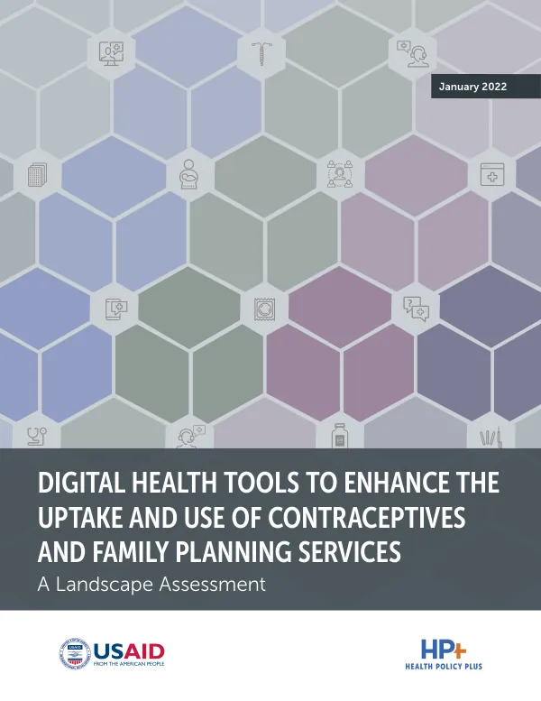 Digital Health Tools to Enhance the Uptake and Use of Contraceptives and Family Planning Services: A Landscape Assessment