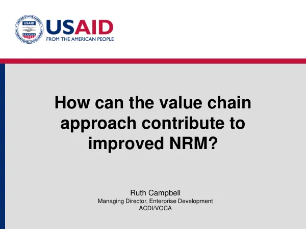 The Value Chain Approach to Improved NRM