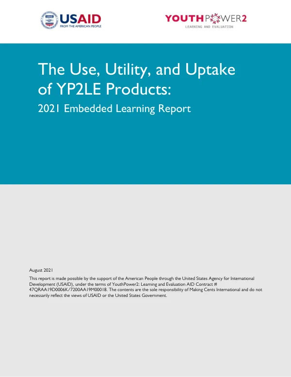The Use, Utility, and Uptake of YP2LE Products: 2021 Embedded Learning Report