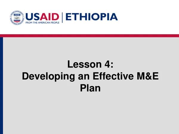 EPMS Lesson 4: Developing an Effective M&E Plan