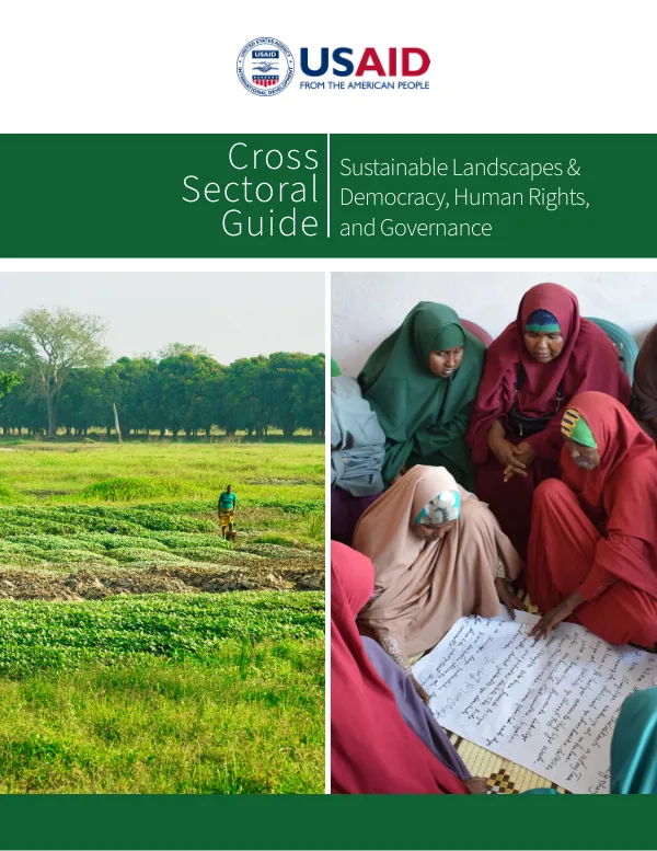 Cross Sectoral Guide: Sustainable Landscapes & Democracy, Human Rights, and Governance