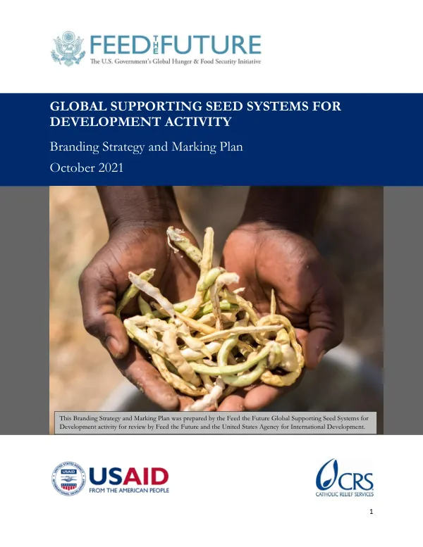 Branding Strategy and Marking Plan for Feed the Future Global Supporting Seed Systems for Development Activity