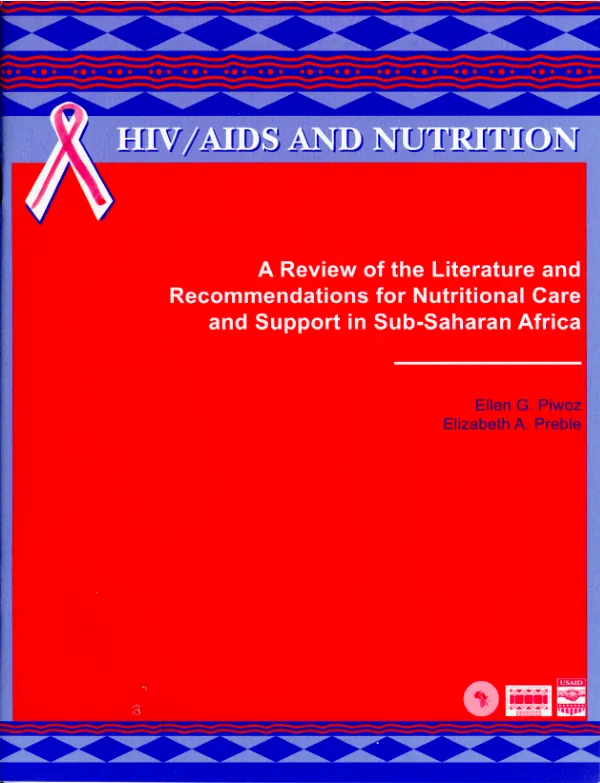 HIV/AIDS and nutrition : a review of the literature and recommendations for nutritional care and support in Sub-Saharan Africa