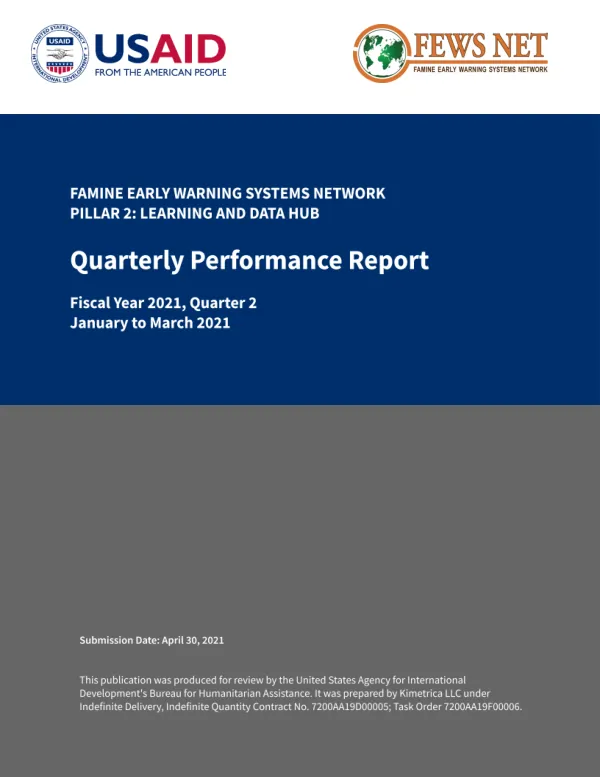 FEWS NET Hub Quarterly Performance Report Q2 FY2021 (January-March 2021)_FINAL