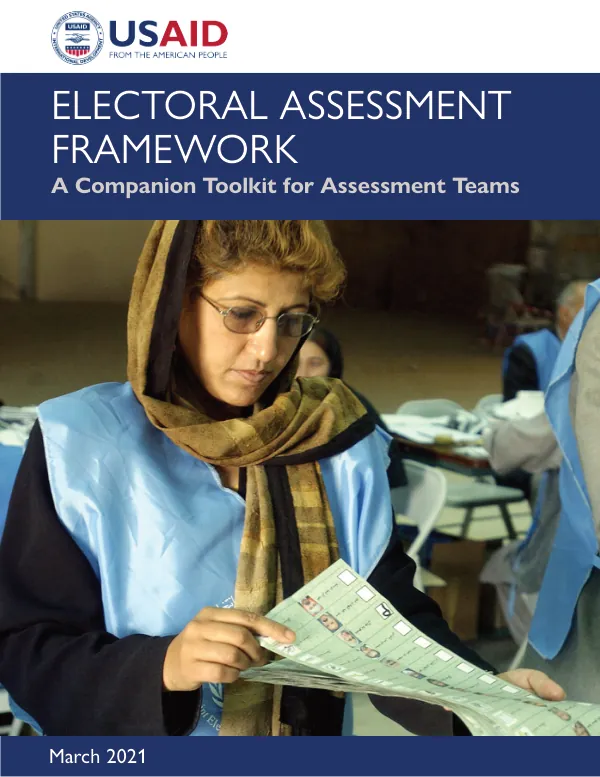 Electoral Assessment Framework: A Companion Toolkit for Assessment Teams