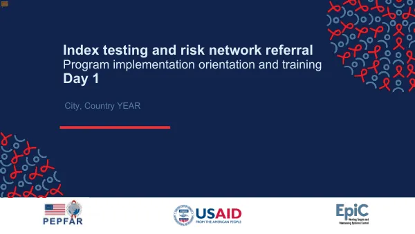 Index testing and risk network referral Program implementation orientation and training Day 1