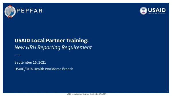 USAID Local Partner Training: New HRH Reporting Requirement