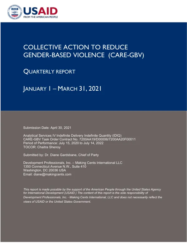 Collective Action to Reduce Gender-Based Violence (CARE-GBV) Quarterly Report January 1 – March 31, 2021