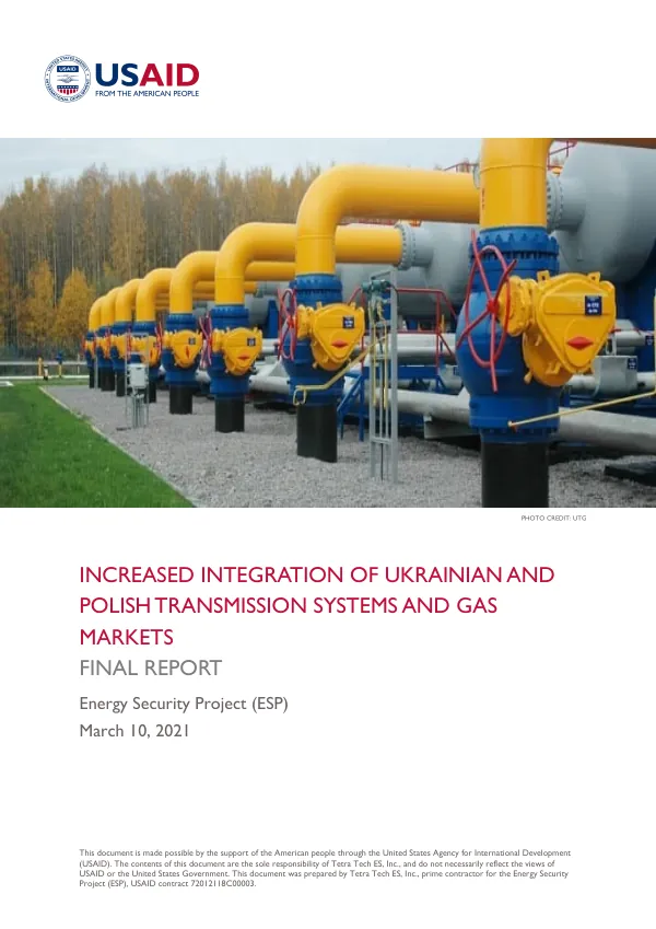 Increased Integration of Ukrainian and Polish Transmission Systems and Gas Markets: Final Report