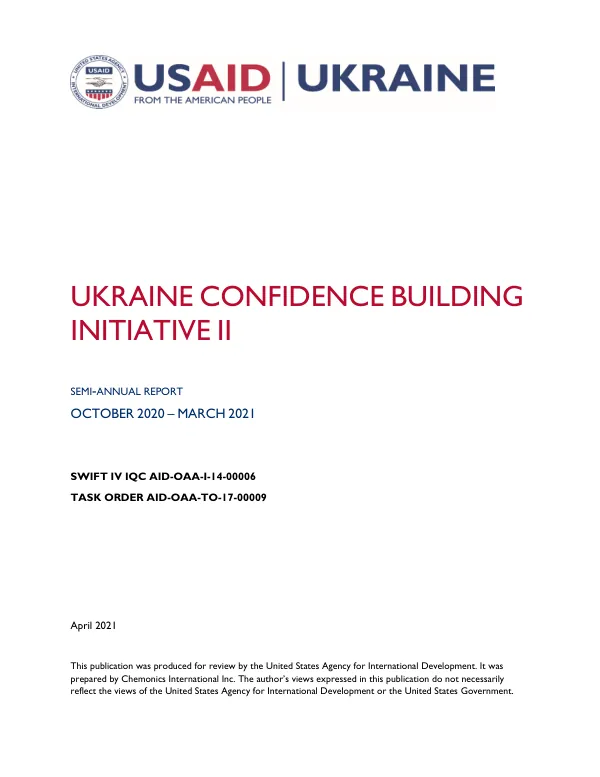 UKRAINE CONFIDENCE BUILDING INITIATIVE II SEMI-ANNUAL REPORT OCTOBER 2020 – MARCH 2021