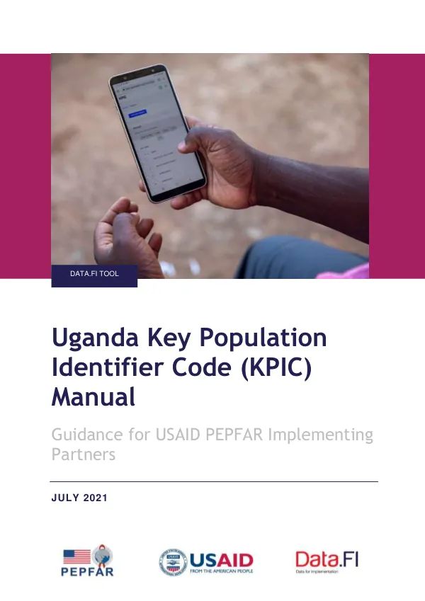 Uganda Key Population Unique Identifier Code: Guidance for USAID PEPFAR Implementing Partners