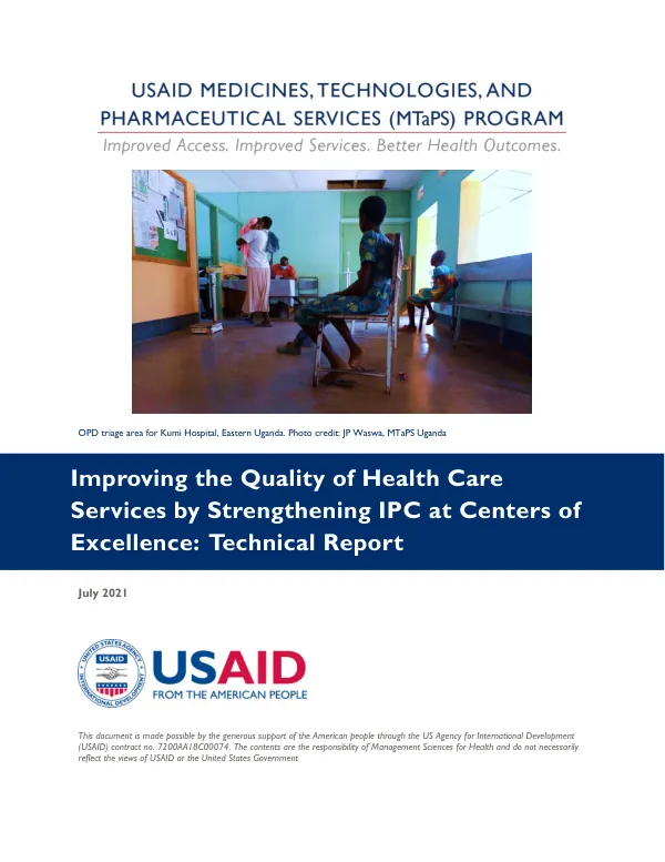 Improving the Quality of Health Care Services by Strengthening IPC at Centers of Excellence: Technical Report