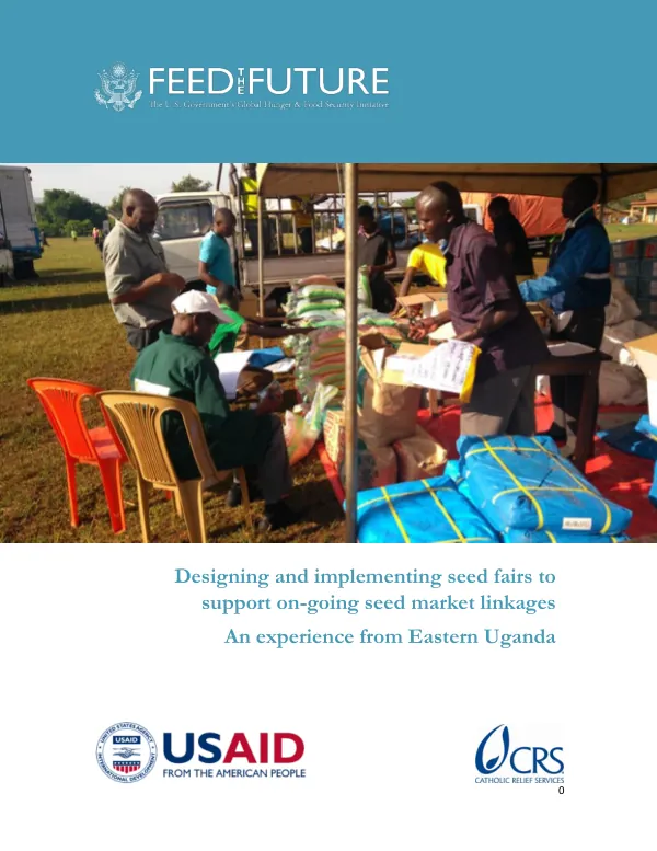 Designing and implementing seed fairs to support on-going seed market linkages: An experience from Eastern Uganda