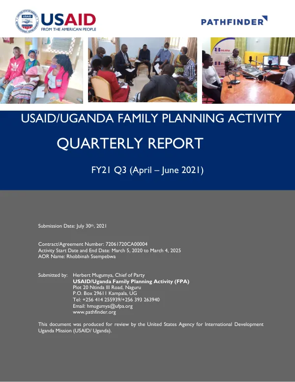 Quarterly Report FY21 Q3 (April – June 2021) for USAID/Uganda Family Planning Activity