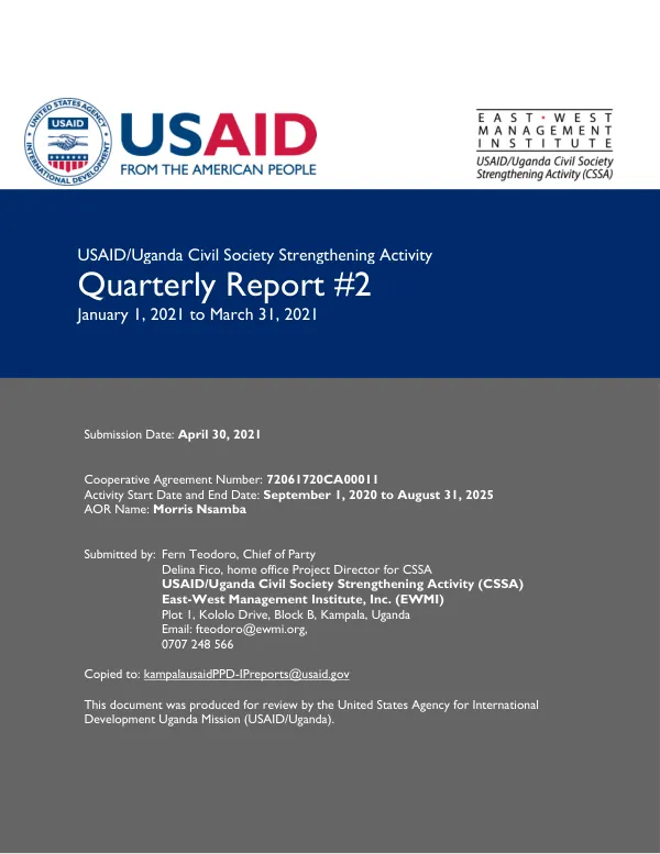USAID/Uganda Civil Society Strengthening Activity (CSSA) Quarterly Report #2: January 1 to March 31, 2021