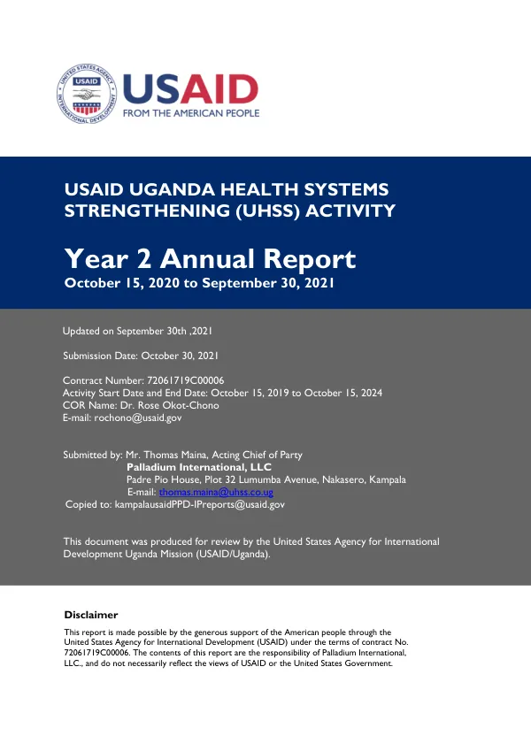 USAID UGANDA HEALTH SYSTEMS STRENGTHENING (UHSS) ACTIVITY ANNUAL REPORT FOR PY2