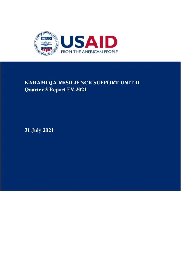Karamoja Resilience Support Unit II Quarter 3 Report FY 2021