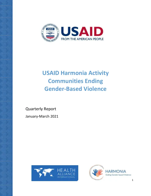 USAID Harmonia Activity: Communities Ending Gender-Based Violence Quarterly Report January-March 2021