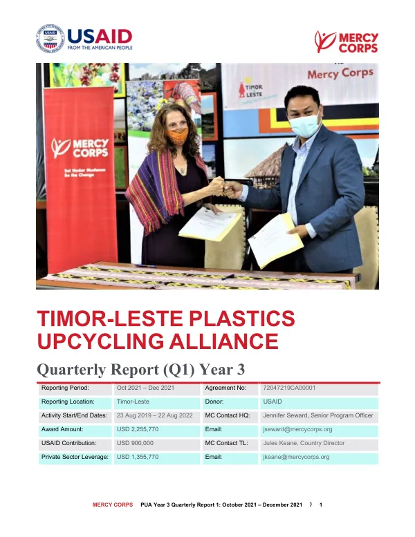Timor-Leste Plastics Upcycling Alliance (PUA) Year 3 Quarterly Report 1: October 2021 – December 2021