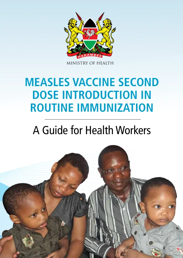 MEASLES VACCINE SECOND DOSE INTRODUCTION IN ROUTINE IMMUNIZATION