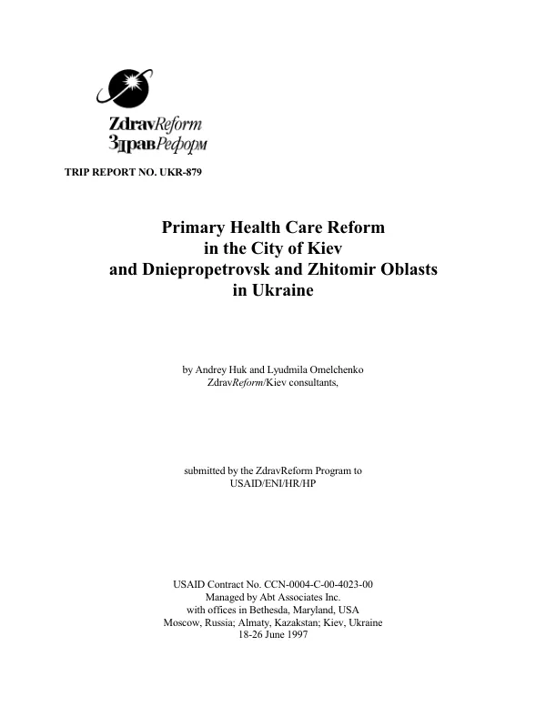 Primary Health Care Reform in the City of Kiev, and Dniepropetrovsk and Zhitomir Oblasts