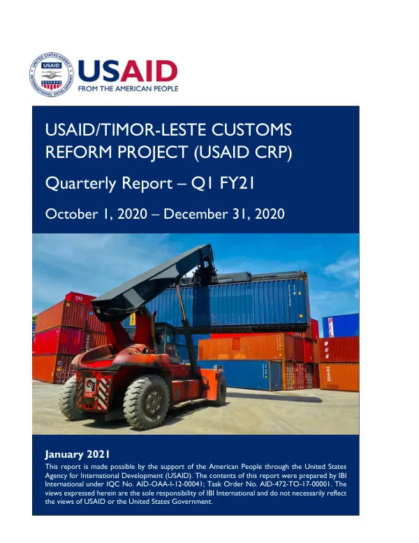 USAID/TIMOR-LESTE CUSTOMS REFORM PROJECT: QUARTERLY REPORT — Q1 FY21