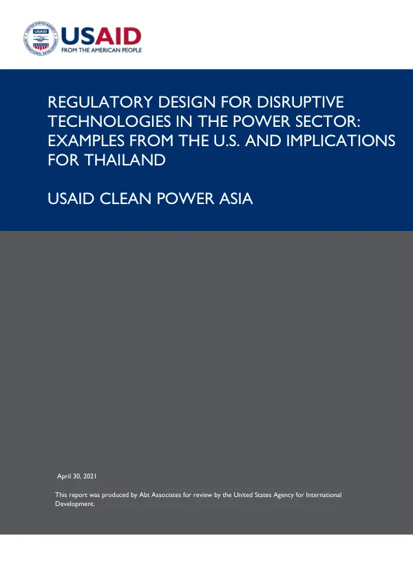 Regulatory Design for Disruptive Technologies in the Power Sector: Examples from the U.S. and Implications for Thailand