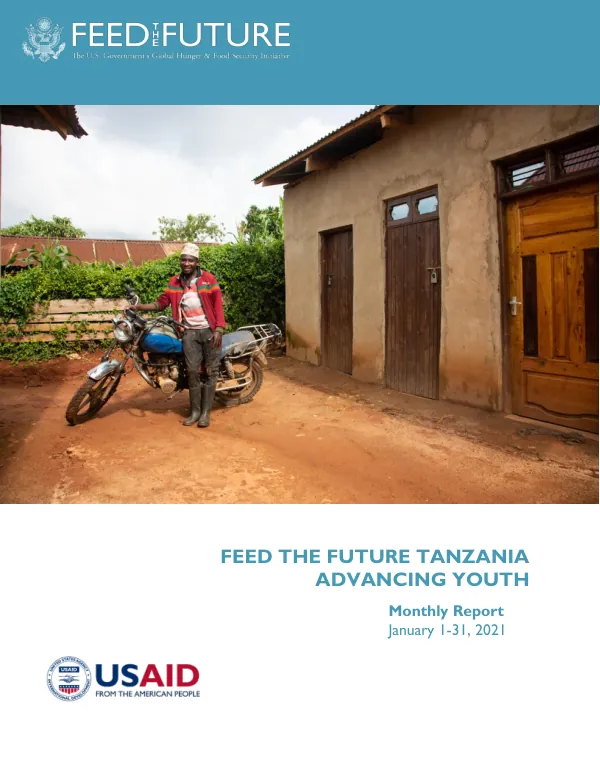 Feed the Future Tanzania Advancing Youth Monthly Report: January 2021