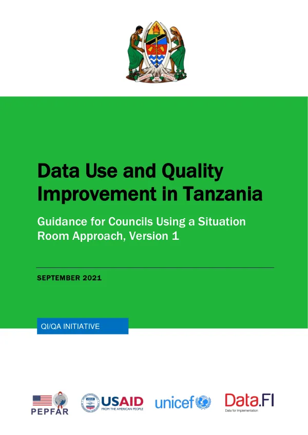 Data Use and Quality Improvement in Tanzania: Guidance for Councils Using a Situation Room Approach, Version 1