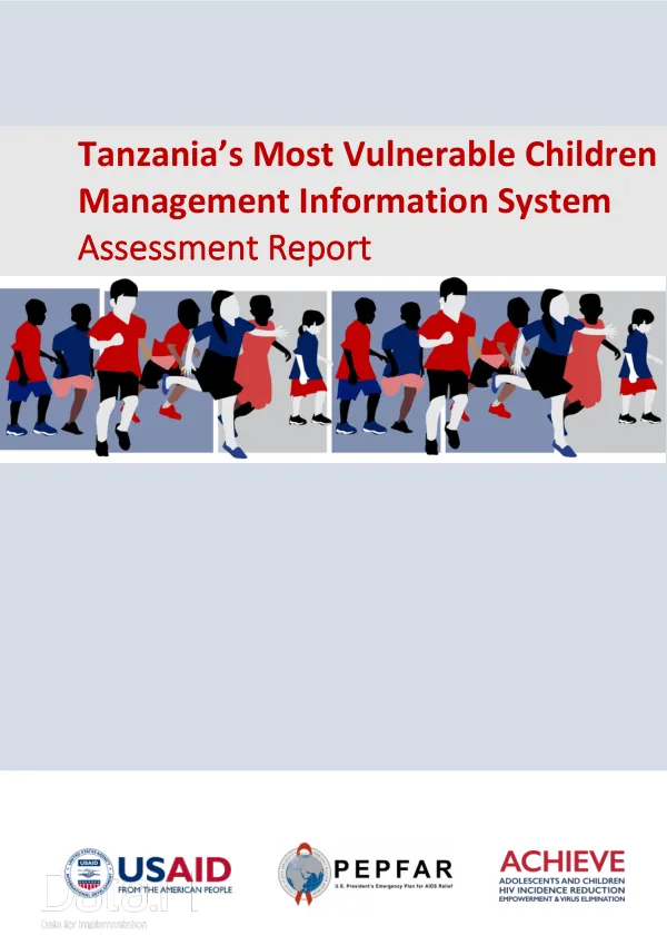 Tanzania’s Most Vulnerable Children Management Information System Assessment Report