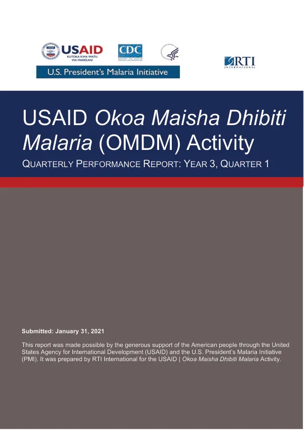 USAID Okoa Maisha Dhibiti Malaria (OMDM) Activity QUARTERLY PERFORMANCE REPORT: YEAR 3, QUARTER 1